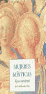 MUJERES MISTICAS (EPOCA MEDIEVAL)