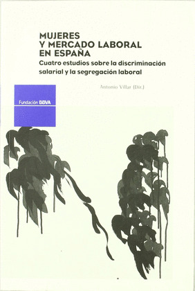 MUJERES Y MERCADO LABORAL EN ESPAÑA