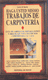 HAGA USTED MISMO TRABAJOS DE CARPINTERIA