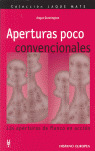 APERTURAS POCO CONVENCIONALES AJEDREZ