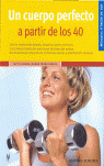 CUERPO PERFECTO A PARTIR DE LOS 40