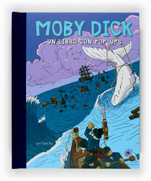 MOBY DICK (UN LIBRO CON POP-UPS)