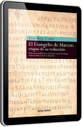 EL EVANGELIO DE MARCOS: ETAPAS DE SU REDACCIÓN