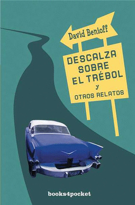 DESCALZA SOBRE EL TREBOL Y OTRSO RELATOS