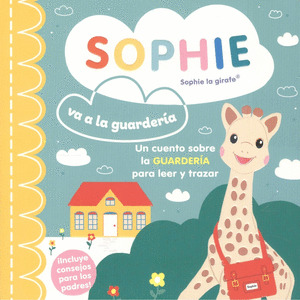 SOPHIE VA A LA GUARDERIA