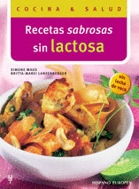 RECETAS SABROSAS SIN LACTOSA (COCINA & SALUD)