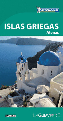 ISLAS GRIEGAS (LA GUIA VERDE)