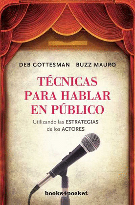 TECNICAS PARA HABLAR EN PUBLICO (B4P)