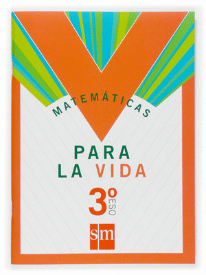 (07).CUAD.MATEMATICAS PARA VIDA 3O.ESO