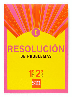 RESOLUCION DE PROBLEMAS, 1º Y 2º ESO. CUADERNO