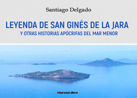 LEYENDA DE SAN GINÉS DE LA JARA