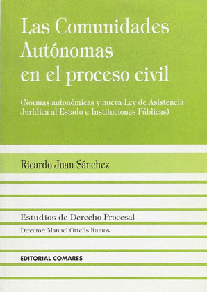 LAS COMUNIDADES AUTONOMAS EN EL PROCESO CIVIL