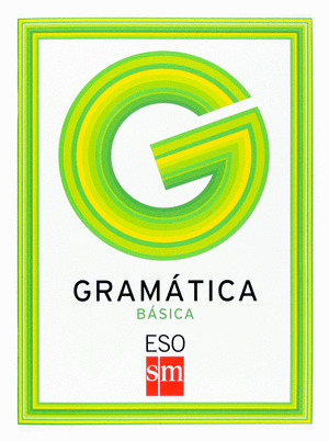 (07).CUADERNO GRAMATICA BASICA ESO
