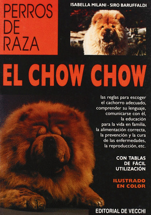 CHOW CHOW, EL. PERROS DE RAZA