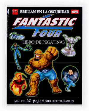 LIBRO DE PEGATINAS FANTASTIC FOUR  BRILLAN EN LA OSCURIDAD