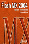 FLASH MX 2004. TRUCOS ESENCIALES