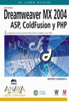 DREAMWEAVER MX 2004. ASP, COLDFUSION Y PHP VERSIÓN DUAL