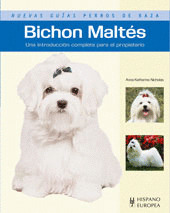 BICHON MALTES (NUEVAS GUIAS PERROS DE RAZA)