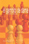 GAMBITO DE DAMA, EL - APRENDA APERTURAS