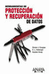 HERRAMIENTAS DE PROTECCIÓN Y RECUPERACIÓN DE DATOS
