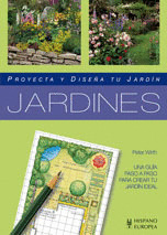 PROYECTA Y DISEÑA TU JARDIN. JARDINES GUIA PASO A PASO CREAR