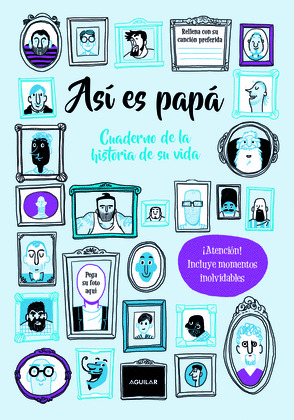 ASI ES PAPA. CUADERNO DE LA HISTORIA DE SU VIDA