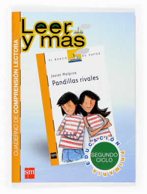 PANDILLAS RIVALES. CUADERNO DE COMPRENSION LECTORA [SEGUNDO CICLO]