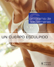 CUERPO ESCULPIDO, UN (PROGRAMA DE 6 SEMANAS)