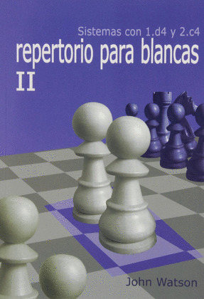 REPERTORIO PARA BLANCAS II. DEFENSA NIMZOINDIA, INDIA DEL REY, HOLANDESA, MODERNA Y POCO USUALES