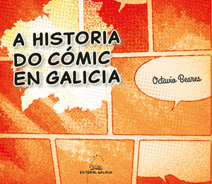 HISTORIA DO CÓMIC EN GALICIA, A