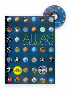 ATLAS GEOGRAFICO DE ESPAÑA Y DEL MUNDO (2007)