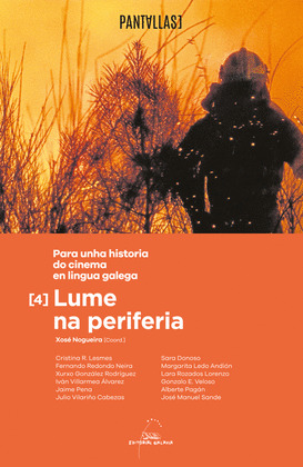 LUME NA PERIFERIA, 4. PARA UNHA HISTORIA DO CINEMA EN LINGUA GALEGA