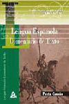 LENGUA ESPAÑOLA. COMENTARIO DE TEXTO. PARTE COMÚN. PRUEBAS DE ACCESO A LA UNIVERSIDAD PARA MAYORES D