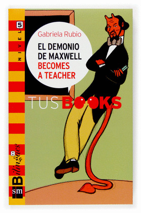 TB.5 EL DEMONIO DE MAXWELL BECOMES A TEA