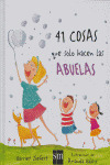 41 COSAS QUE SOLO HACEN LAS ABUELAS