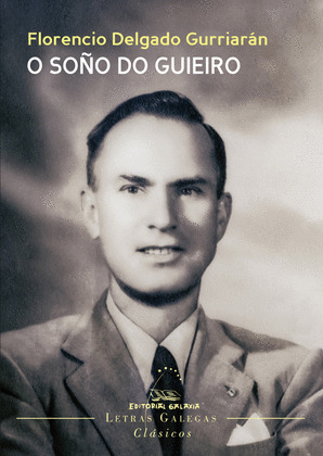 SOÑO DO GUIEIRO, O