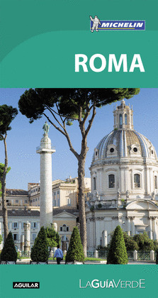 ROMA. LA GUÍA VERDE MICHELÍN (2018)