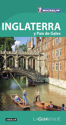 INGLATERRA Y PAÍS DE GALES. LA GUÍA VERDE MICHELÍN (2018)
