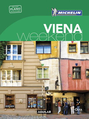 VIENA (LA GUIA VERDE WEEKEND 2018)