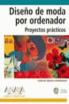 DISEÑO DE MODA POR ORDENADOR