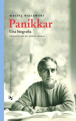 PANIKKAR. UNA BIOGRAFIA