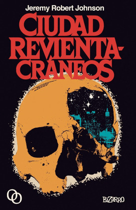 CIUDAD REVIENTACRANEOS