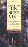 COMO SE HACE UN BUEN VINO