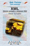 XML (EDICION REVISADA Y AMPLIADA 2005)