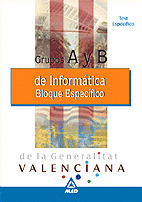 INFORMÁTICOS GENERALITAT VALENCIANA. TEST  BLOQUE ESPECÍFICO