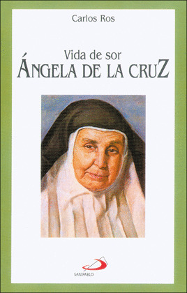 V.BREVES 29. VIDA DE SOR ANGELA DE LA CRUZ