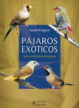 PAJAROS EXOTICOS. GUIA DE ESPECIES AUSTRALIANAS