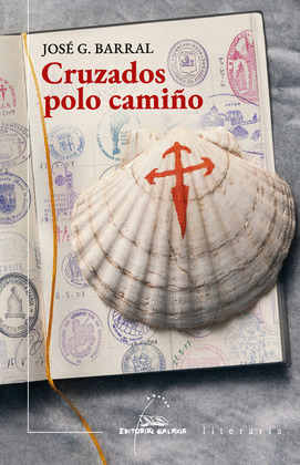 CRUZADOS POLO CAMIÑO (PREMIO NOVELA CAMINO SANTIAG