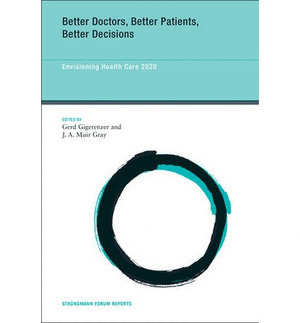 BETTER DOCTORS, BETTER PATIENTS, BETTER DECISIONS
