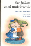 5.SER FELICES EN EL MATRIMONIO.(MINILIBROS AUTOAYUDA)